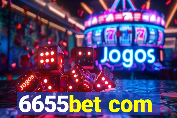 6655bet com